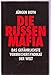 Die Russen- Mafia. Das gefÃ¤hrlichste Verbrechersyndikat der Welt by JÃ¼rgen Roth (1996-09-05) by 