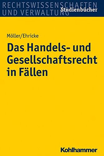 Das Handels- und Gesellschaftsrecht in Fällen (Studienbucher Rechtswissenschaft)