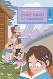 Quatre soeurs : Quatre soeurs en vacances
