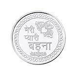 Ananth Jewels BIS Hallmarked 990 Purity Silver Coins 10 grams Behaana GIFT for Sister - Meri Pyaari Behaana