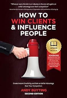 How to Win Clients & Influence People