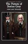 The Picture of Dorian Gray (Wordsworth Classics)
