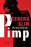 Pimp: The Story of My Life by 