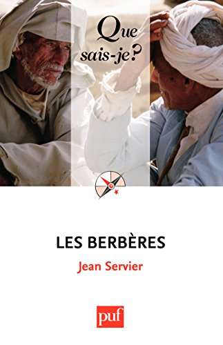 Download Les Berbères: « Que sais-je ? » n° 718 Download Les Berbères: « Que sais-je ? » n° 718