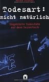 Cover zum Buch Todesart nicht natürlich: Ungeklärte ...