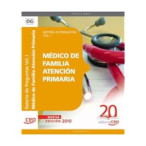 Médico de Familia Atención Primaria. Batería de Preguntas Vol. I. (Colección 1433)