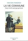 Image de La Vie commune. Essai d'anthropologie générale