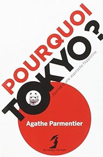 jaquette livre Pourquoi Tokyo ? : Journal d'une aspirante Nipponne