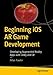 Produktbild Beginning iOS AR Game Development: Developing Augmented Reality Apps with Unity and C#