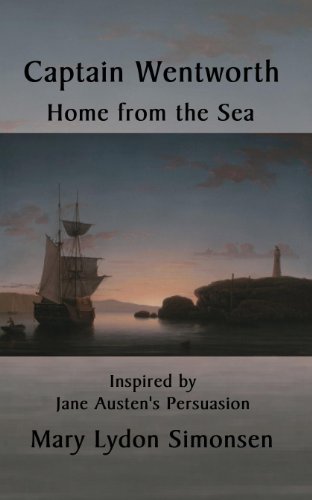 Captain Wentworth Home From the Sea (English Edition) livre