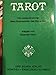 Tarot. Die zweiundzwanzig Bewusstseinsstufen des Menschen by