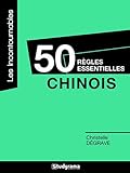 50 regles essentielles : chinois