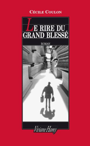 <a href="/node/17778">Le rire du grand blessé</a>