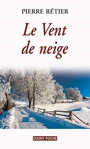 LE VENT DE NEIGE LE VENT DE NEIGE