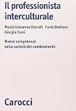 Il professionista interculturale. Nuove competenze nella società del cambiamento