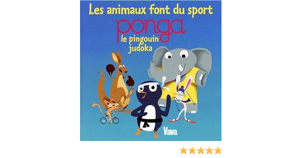 Les Animaux Font Du Sport Ponga Le Pingouin Judoka Vava Vava Amazon Fr Musique