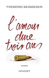 Image de L'amour dure trois ans (Littérature)