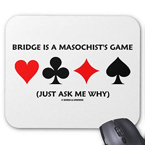 Preisvergleich Produktbild HYYCLS Bridge Is a Masochist's Game (just Ask Me Why) Mauspads