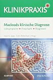 Macleods klinische Diagnose: Leitsymptome - Flowcharts - Diagnosen (KlinikPraxis) by Alan G. Japp, Colin Robertson