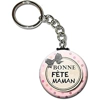 Bonne Fête MAMAN Porte clés chaînette 38mm ( Idée Cadeau pour la Fête des Mères Noël Anniversaire )