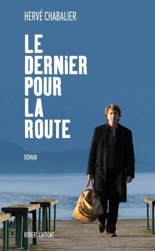 Dernier pour la route (Le)