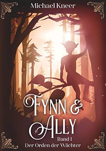 Cover zum Buch Fynn & Ally: Der Orden der Wächter
