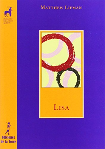 Lisa: 5 (Filosofía Para Niños)