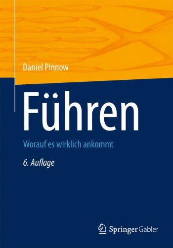 Download Führen: Worauf es wirklich ankommt Download Führen: Worauf es wirklich ankommt