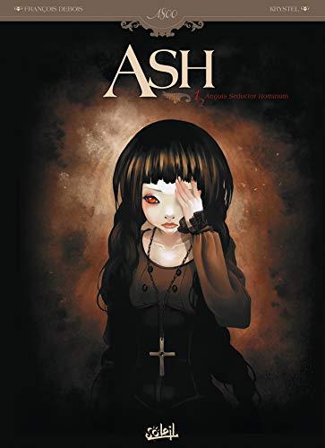 Ash T01: Anguis Seductor Hominum by François Debois