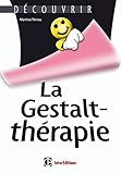 Image de Découvrir la Gestalt-thérapie (Développement personnel et accompagnement)