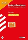 STARK Original-Prüfungen Realschulabschluss 2020 - Mathematik - Thüringen by 