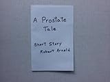 Image de A Prostate Tale (English Edition)