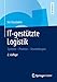 IT-gestützte Logistik: Systeme - Prozesse - Anwendungen by Iris Hausladen