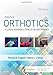 Produktbild Introduction to Orthotics: A Clinical Reasoning and Problem-Solving Approach