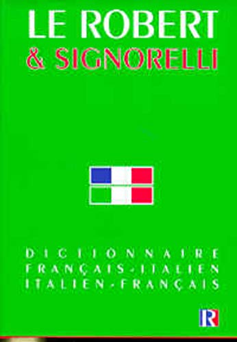 Robert et Signorelli : Dizionario francese-italiano/italiano-francese Robert et Signorelli : Dizionario francese-italiano/italiano-francese