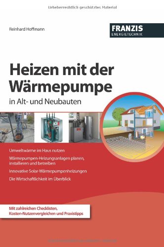 Download Heizen mit der Wärmepumpe im Alt- und Neubauten