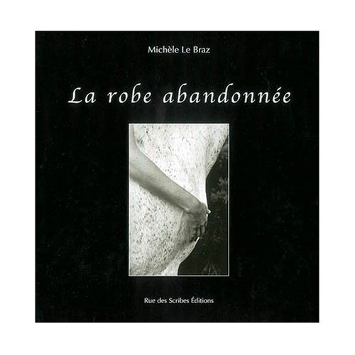 <a href="/node/32415">La robe abandonnée</a>