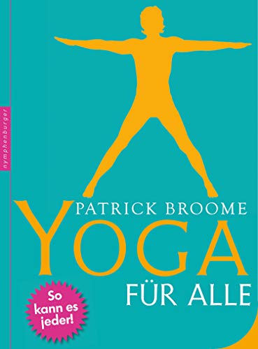 Yoga für alle: So kann es jeder