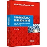 Innovationsmanagement: Von der Idee zur erfolgreichen Vermarktung