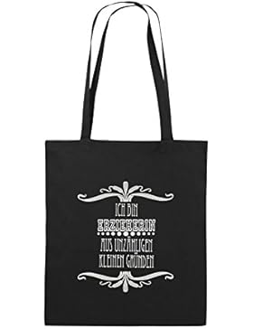 Comedy Bags - ICH BIN ERZIEHERIN GRÜNDEN - Jutebeutel bedruckt, Baumwolltasche zwei lange Henkel aus 100 % Baumwolle...