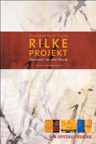 Rilke Projekt: Der offizielle Reader (insel taschenbuch)