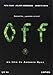 Off [DVD]