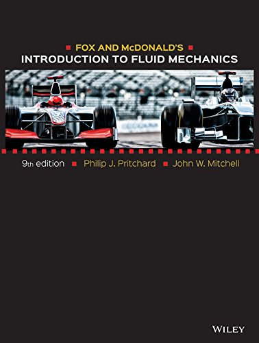 Fox and McDonald′s Introduction to Fluid Mechanics