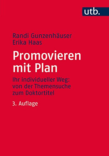 Download Promovieren mit Plan: Ihr individueller Weg: von der Themensuche zum Doktortitel Download Promovieren mit Plan: Ihr individueller Weg: von der Themensuche zum Doktortitel