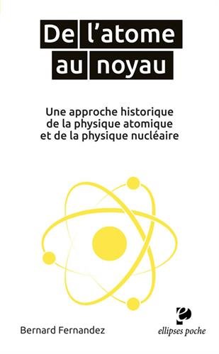 Download De l'atome au noyau. Une approche historique de la physique atomique et de la physique nucléaire
