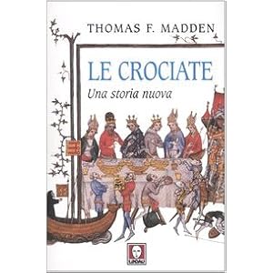 Le crociate. Una storia nuova