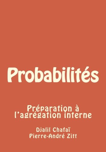 Télécharger Probabilités: Préparation à l'agrégation interne Gratuit