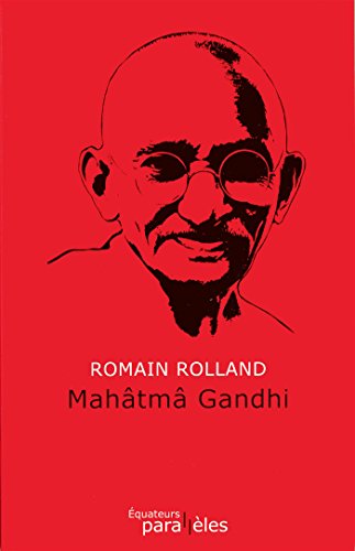 Mahâtmâ Gandhi francais Mahâtmâ Gandhi francais