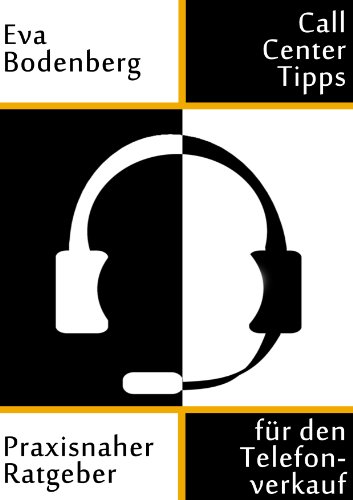 Call Center Tipps - Praxisnaher Ratgeber für den Telefonverkauf