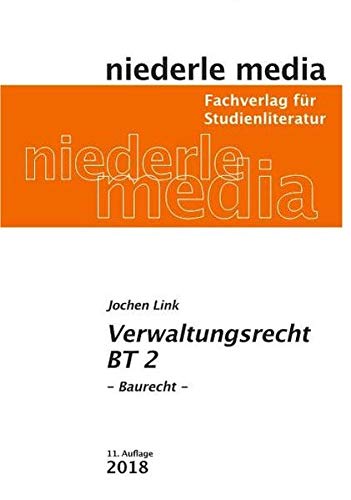 Verwaltungsrecht BT 2 - Baurecht: 2019